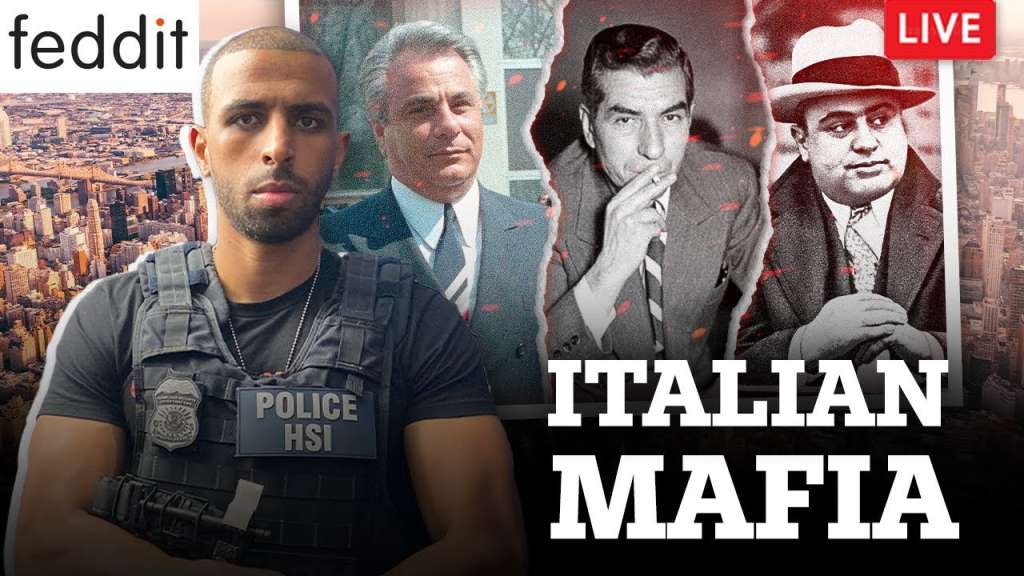 Fed Explains Italian Mafia (Origins, Hierarchy, Terms, Crimes & MORE)