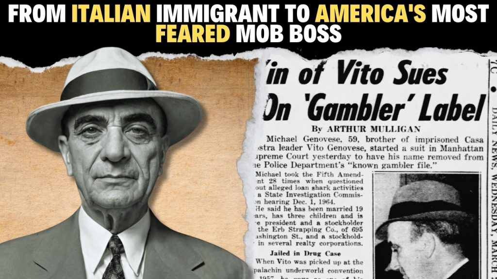 The Rise and Fall of Vito Genovese: From Italian Immigrant to America’s Most Feared Mob Boss