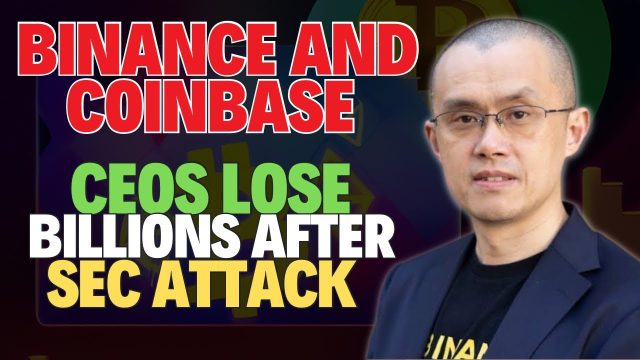 🔥  Binance and Coinbase CEOs Lose Billions After SEC Attack- What Happens Next? 😱