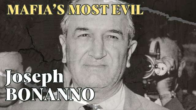 Joseph Bonanno: The True Story of Mafia’s Most Evil || Full Documentary