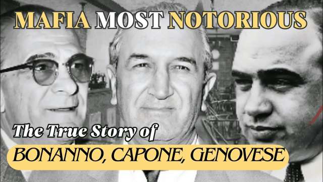 Mafia Most Notorious || Marathon || Part 1 (Bonanno, Capone, Genovese)