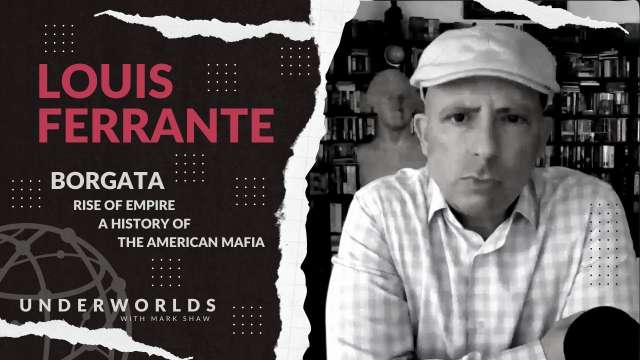 Borgata: Rise of Empire: A History of the American Mafia – Louis Ferrante