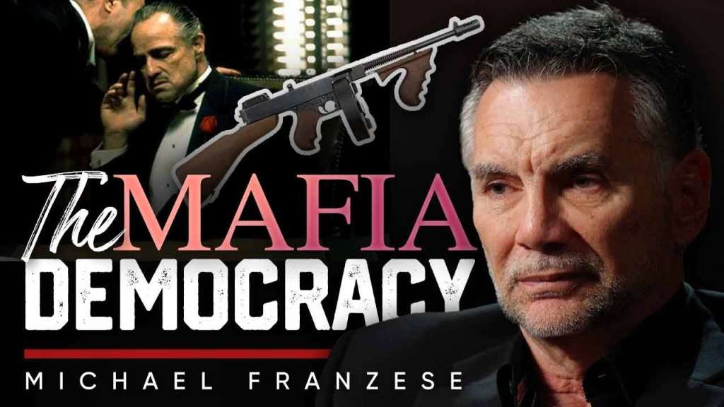 Inside The Mafia Democracy – Brian Rose & Michael Franzese