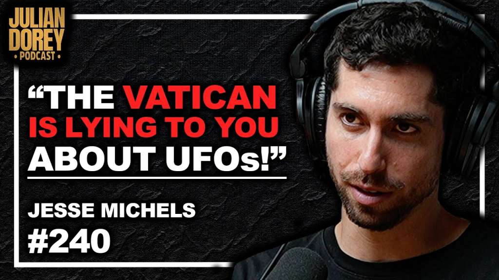 UFO Physical Evidence, Aliens & The Vatican, Nazi Secret Experiments | Jesse Michels • 240