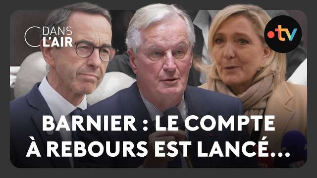 Barnier : le compte à rebours est lancé… – C dans l’air – 30.11.2024