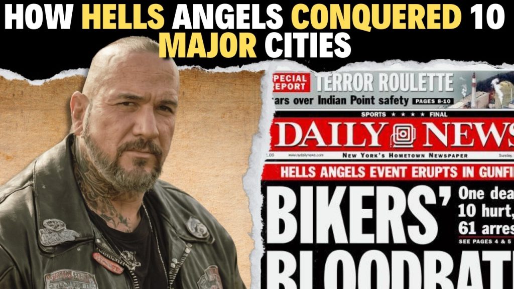 How Hells Angels Conquered 10 Major Cities